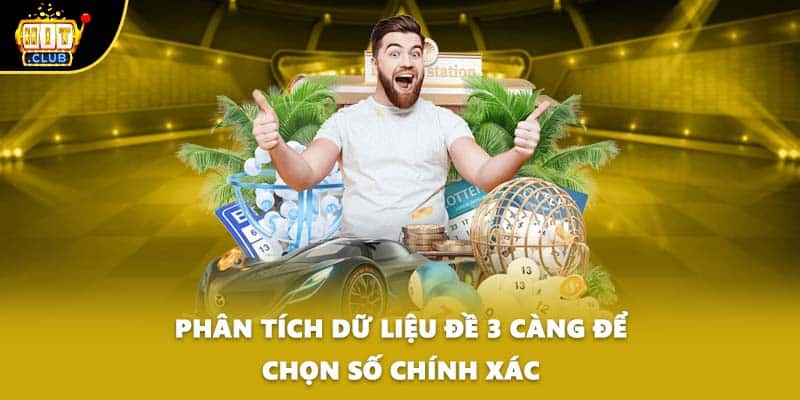 Phân tích dữ liệu đề 3 càng để chọn số chính xác